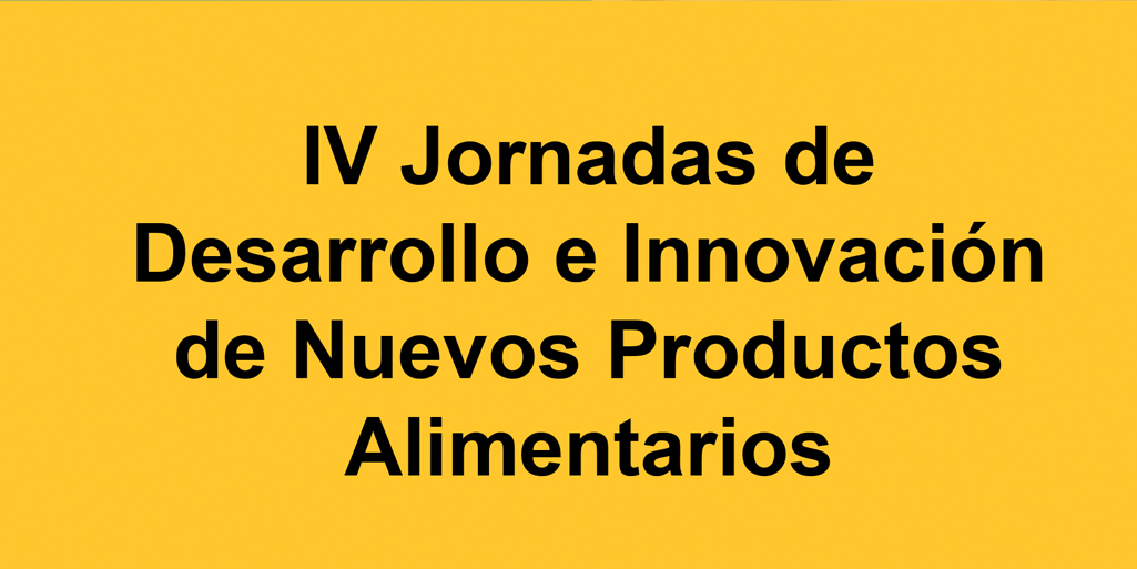 Dra. Haros imparte Conferencia “Granos ancestrales para los alimentos del futuro» en la IV Jornadas de Desarrollo e Innovación de Nuevos Productos Alimentarios