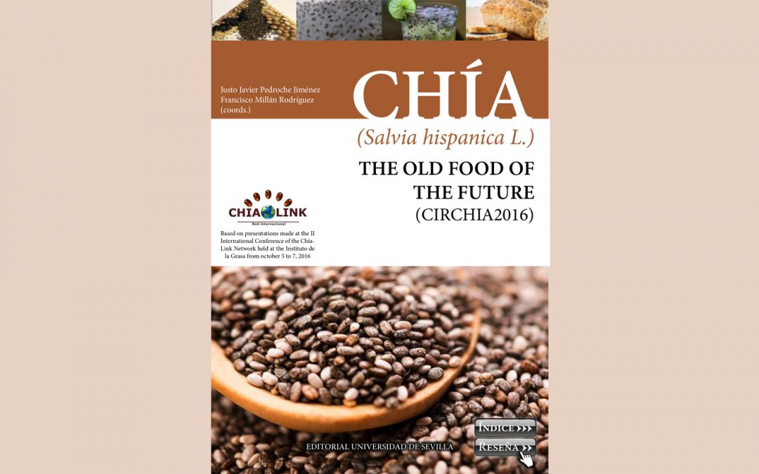 CHIA (Salvia hispanica L.) THE OLD FOOD OF THE FUTURE